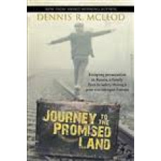 Journey to the Promised Land - Dennis R McLeod